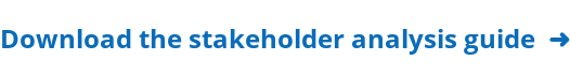 Conduct a Stakeholder Analysis ➜